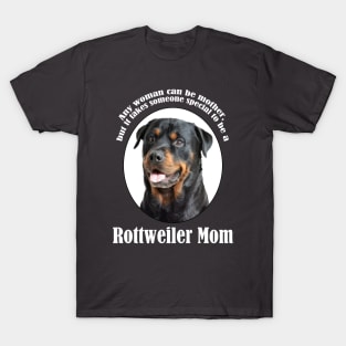 Rottweiler Mom T-Shirt